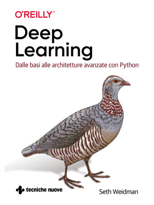 Deep learning. Dalle basi a...