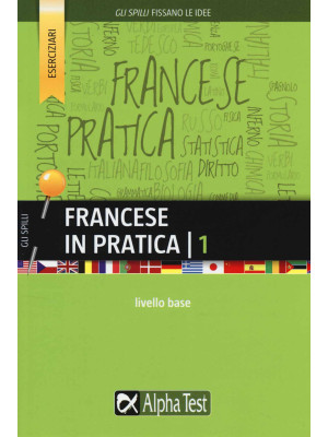 Francese in pratica. Vol. 1