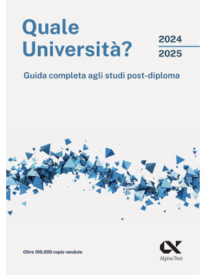 Quale università? 2024/2025...