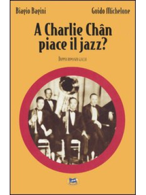 A Charlie Chan piace il jazz?