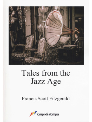 Tales from the jazz age