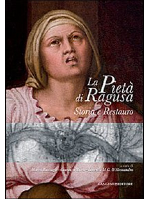 La pietà di Ragusa. storia ...