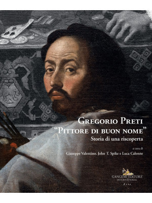 Gregorio Preti «Pittore di ...