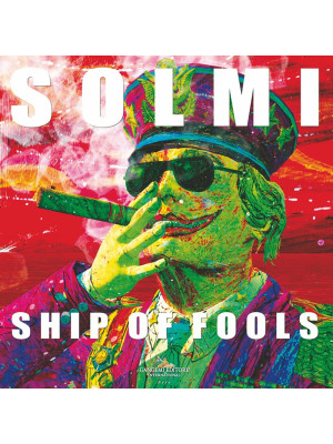 Solmi. Ship of fools