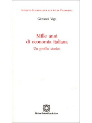 Mille anni di economia ital...