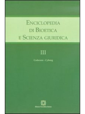 Enciclopedia di bioetica e ...