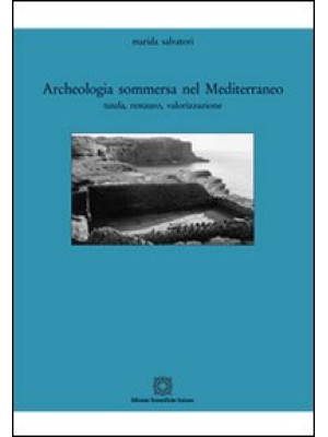 Archeologia sommersa nel Me...