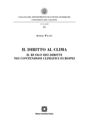Il diritto al clima. Il ruolo dei diritti nei contenziosi climatici europei