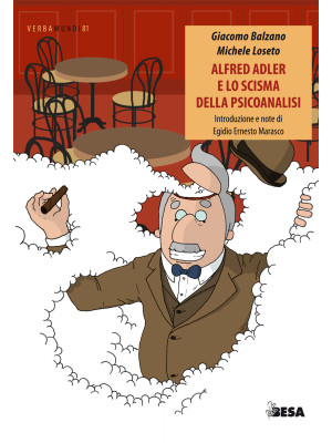 Alfred Adler e lo scisma de...
