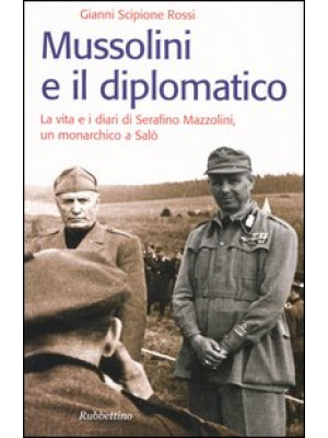 Mussolini e il diplomatico....