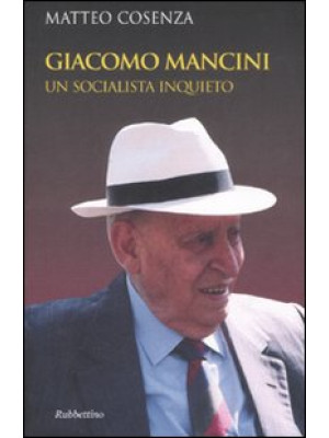 Giacomo Mancini. Un sociali...