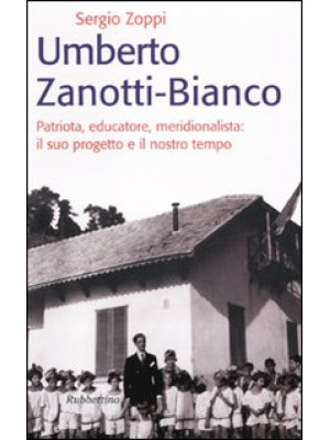 Umberto Zanotti Bianco. Pat...