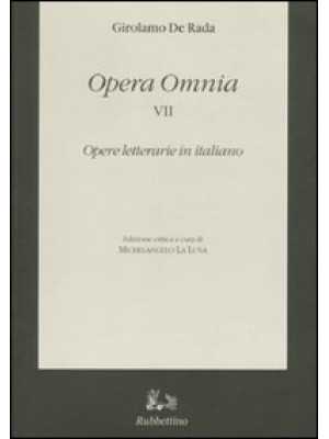 Opera omnia. Vol. 7: Opere ...