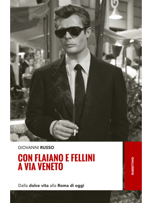 Con Flaiano e Fellini a via...