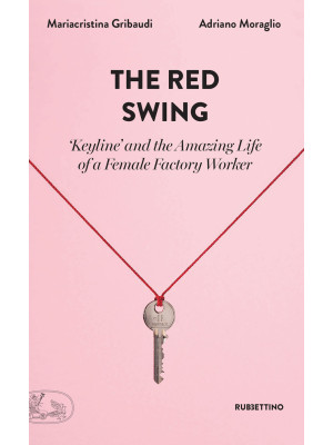 The red swing. «Keyline» an...