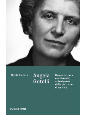 Angela Gotelli. Democristia...