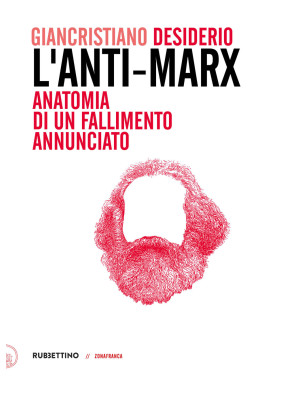 L'Anti-Marx. Anatomia di un...