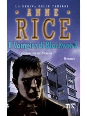 Il vampiro di Blackwood. Le...
