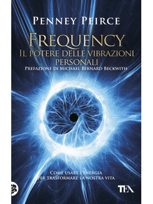 Frequency. Il potere delle ...