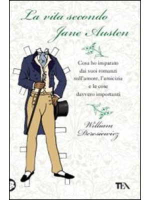La vita secondo Jane Austen...