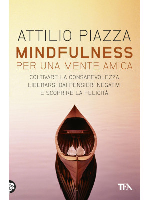 Mindfulness. Per una mente ...