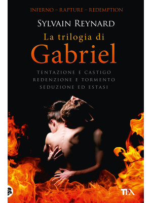 La trilogia di Gabriel: Ten...