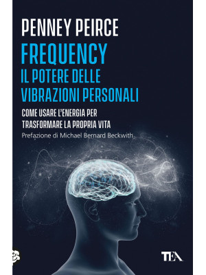 Frequency. Il potere delle ...
