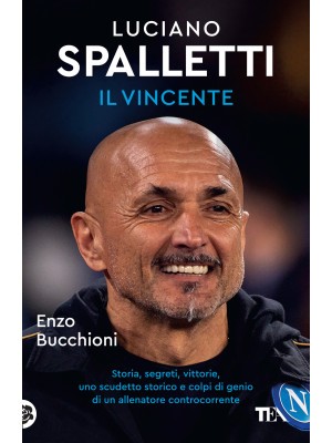 Luciano Spalletti il vincen...