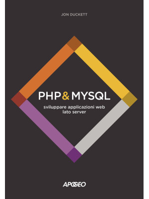 PHP & MySQL. Sviluppare app...