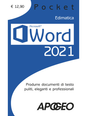 Word 2021. Produrre documen...