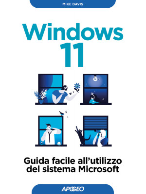 Windows 11. Guida facile al...