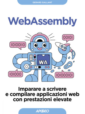 Webassembly. Imparare a scr...