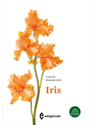 Iris. Ediz. a colori