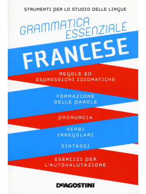 Grammatica essenziale. Francese