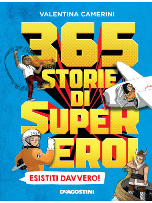 365 storie di super eroi es...