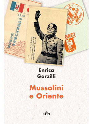 Mussolini e Oriente