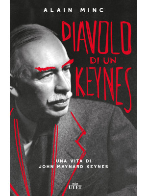 Diavolo di un Keynes. Una v...