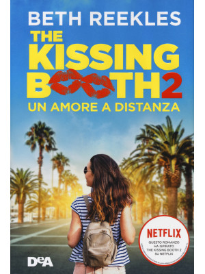 The kissing booth 2. Un amo...