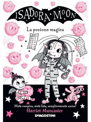 La pozione magica. Isadora Moon