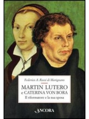 Martin Lutero e Caterina vo...