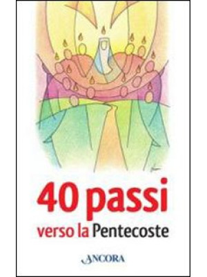 40 passi verso la Pentecoste