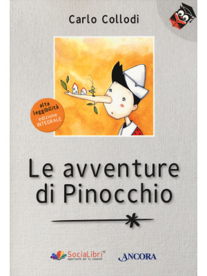 Le avventure di Pinocchio. Ediz. ad alta leggibilità