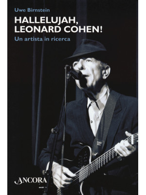 Hallelujah, Leonard Cohen! ...