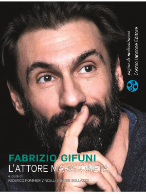 Fabrizio Gifuni. L'attore m...