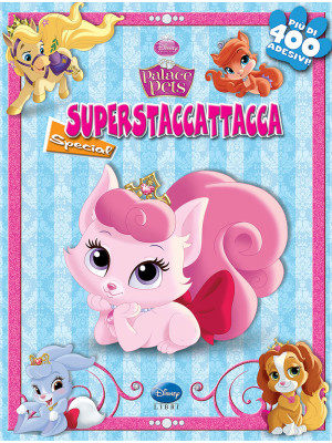 Palace pets. Superstaccatta...
