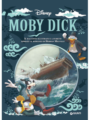 Moby Dick. Il racconto illu...