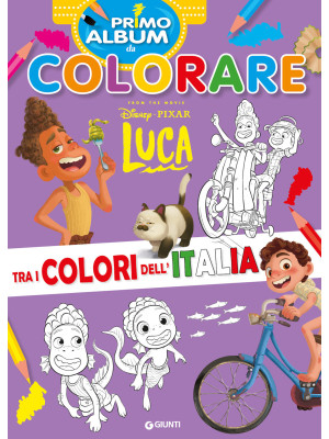 Luca. Primo album da colorare. Tra i colori dell'Italia. Ediz. a colori