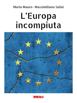 L'Europa incompiuta