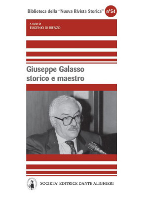 Giuseppe Galasso storico e ...