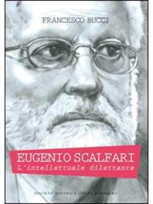 Eugenio Scalfari. L'intelle...